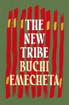 The New Tribe, Paperback/Buchi Emecheta