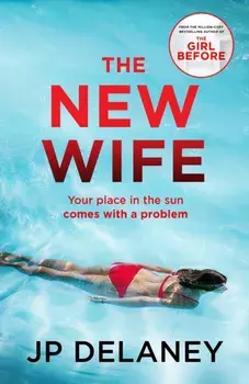 The New Wife, Paperback/JP Delaney