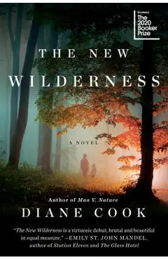 The New Wilderness - Diane Cook