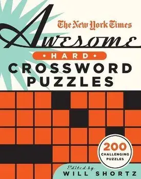 The New York Times Awesome Hard Crossword Puzzles: 200 Challenging Puzzles, Paperback/New York Times