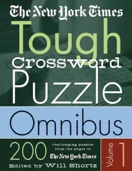 The New York Times Tough Crossword Puzzle Omnibus: 200 Challenging Puzzles from the New York Times, Paperback/The New York Times