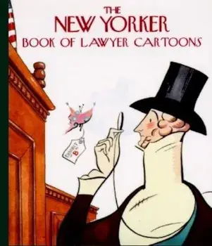The New Yorker Book of Lawyer Cartoons, Paperback/The New Yorker