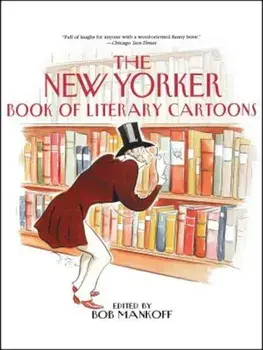 The New Yorker Book of Literary Cartoons, Paperback/Bob Mankoff