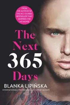 The Next 365 Days, Paperback/Blanka Lipinska