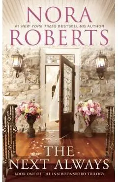 The Next Always - Nora Roberts