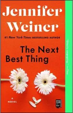 The Next Best Thing - Jennifer Weiner