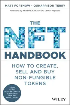 The Nft Handbook: How to Create, Sell and Buy Non-Fungible Tokens, Paperback/Quharrison Terry