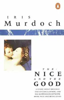 The Nice and the Good, Paperback/Iris Murdoch