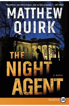 The Night Agent - Matthew Quirk