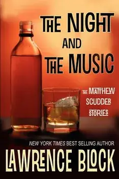 The Night and the Music, Paperback/Lawrence Block