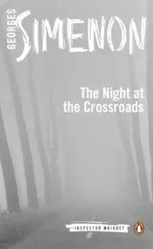 The Night at the Crossroads, Paperback/Georges Simenon