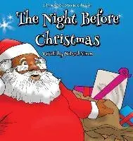 The Night Before Christmas: An African American Retelling, Hardcover/Noland Nixon