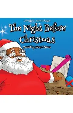 The Night Before Christmas: An African American Retelling - Noland Nixon