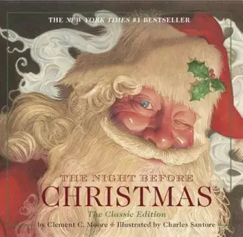 The Night Before Christmas, Hardcover/Clement Clarke Moore