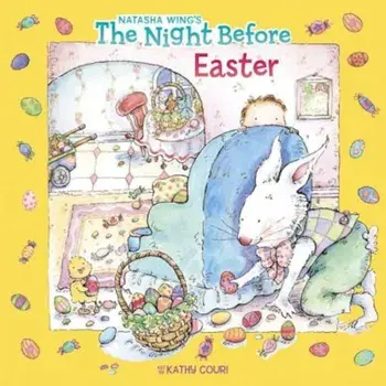 The Night Before Easter, Paperback/Natasha Wing