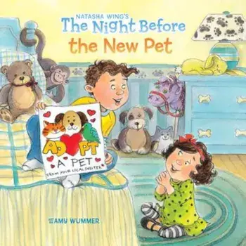 The Night Before the New Pet, Paperback/Natasha Wing