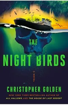 The Night Birds - Christopher Golden