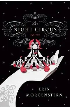 The Night Circus - Erin Morgenstern