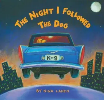The Night I Followed the Dog, Paperback/Nina Laden