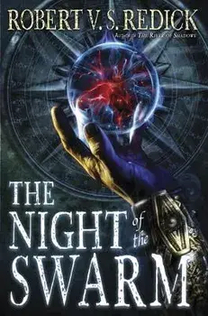 The Night of the Swarm, Paperback/Robert V. S. Redick