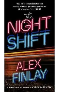 The Night Shift - Alex Finlay