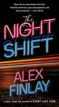 The Night Shift/Alex Finlay