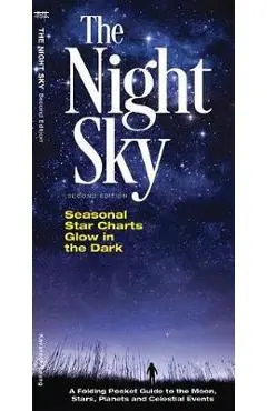 The Night Sky: A Folding Pocket Guide to the Moon, Stars, Planets & Celestial Events - James Kavanagh
