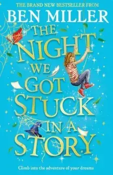 The Night We Got Stuck in a Story. From the author of bestselling Secrets of a Christmas Elf, Paperback/***