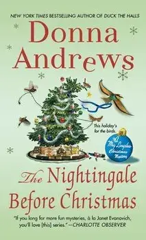 The Nightingale Before Christmas: A Meg Langslow Christmas Mystery, Paperback/Donna Andrews