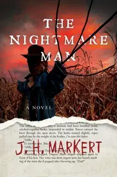 The Nightmare Man. A Novel, Paperback/J.H. Markert