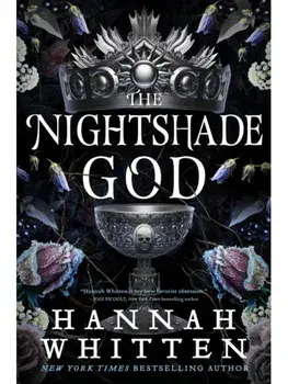 The Nightshade God, Hardback/Hannah Whitten