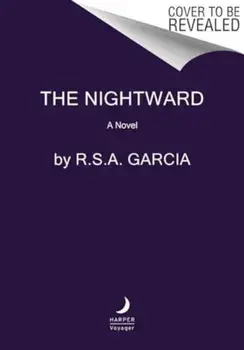 The Nightward. Book One of the Waters of Lethe, Paperback/R.S.A. Garcia