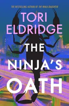 The Ninja's Oath : Lily Wong #4. New ed, Paperback/Tori Eldridge