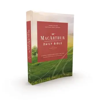 The Nkjv, MacArthur Daily Bible, 2nd Edition, Paperback, Comfort Print: A Journey Through God's Word in One Year/John F. MacArthur