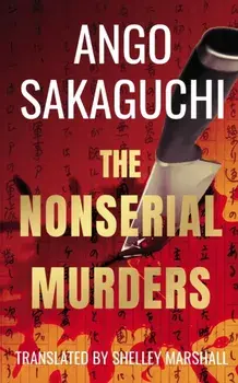 The Nonserial Murders, Paperback/Ango Sakaguchi