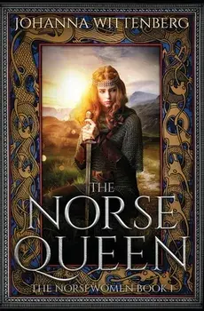 The Norse Queen, Paperback/Johanna Wittenberg