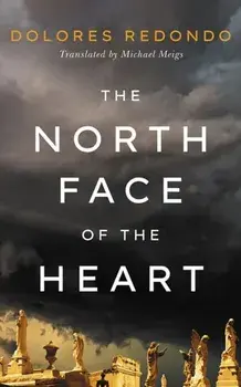 The North Face of the Heart, Paperback/Dolores Redondo