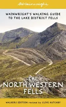 The North Western Fells: Wainwright's Walking Guide to the Lake District: Book 6, Paperback/Alfred Wainwright