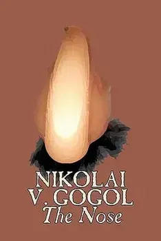 The Nose by Nikolai Gogol, Classics, Literary, Paperback/Nikolai Vasil Gogol