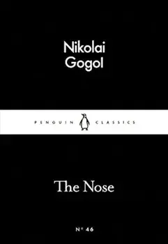 The Nose/Nikolai Gogol