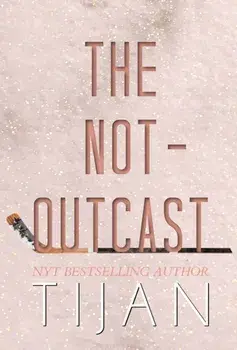 The Not-Outcast (Hardcover Edition), Hardcover/***