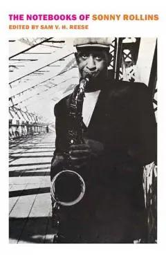 The Notebooks of Sonny Rollins - Sonny Rollins