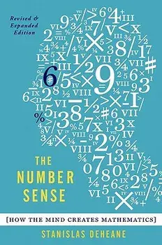 The Number Sense: How the Mind Creates Mathematics, Paperback/Stanislas Dehaene