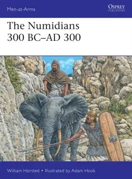 The Numidians 300 BC-AD 300, Paperback/William Horsted
