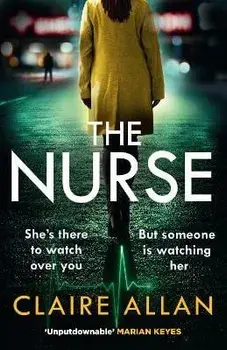 The Nurse, Paperback/Claire Allan