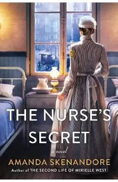 The Nurse's Secret - Amanda Skenandore