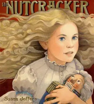 The Nutcracker, Hardcover/Susan Jeffers
