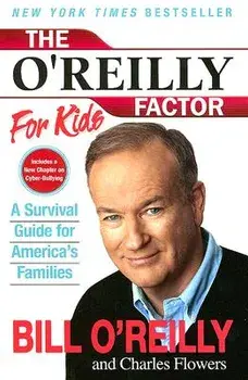 The O'Reilly Factor for Kids, Paperback/Bill O'Reilly