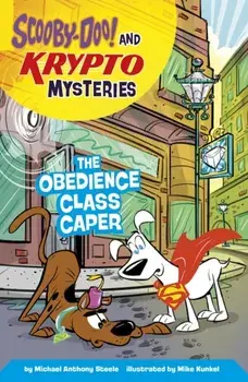 The Obedience Class Caper, Paperback/Michael Anthony Steele