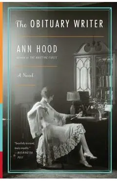 The Obituary Writer - Ann Hood